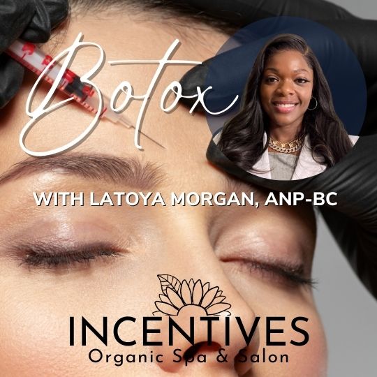 Over the years, Incentives has been approached by several practitioners looking to introduce Botox to the spa, but we have always resisted - until we met Latoya Morgan.