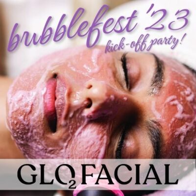 Insights 4_27_23 Bubble Glo2Facial